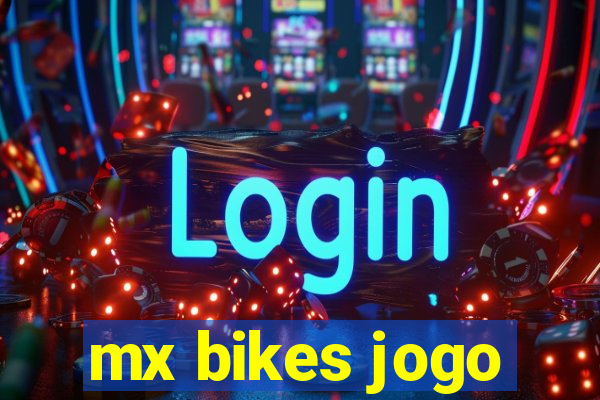 mx bikes jogo